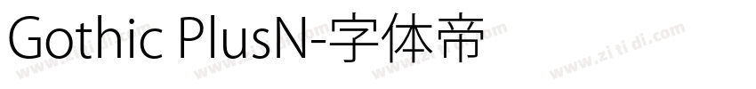 Gothic PlusN字体转换